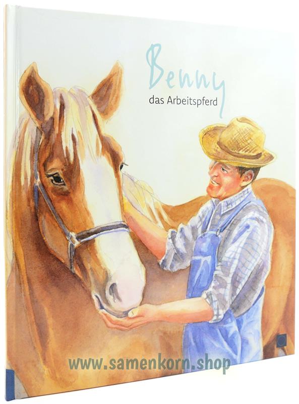 Benny das Arbeitspferd / Buch