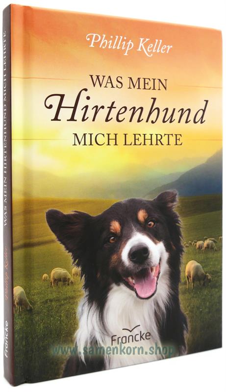 Was mein Hirtenhund mich lehrte / Buch