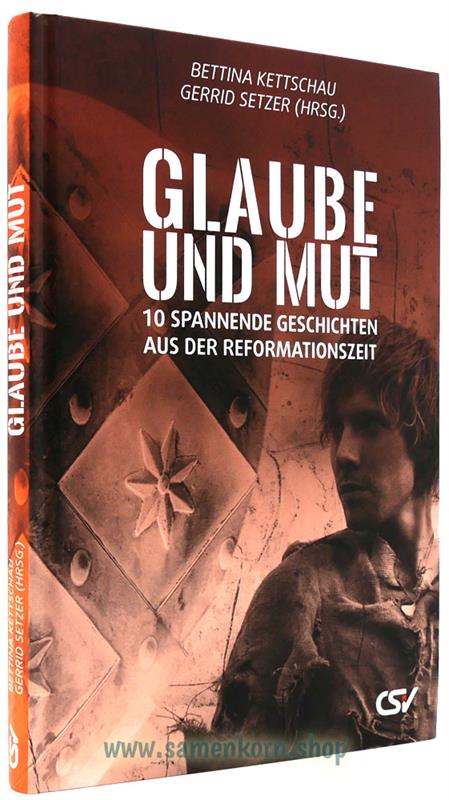 Glaube und Mut / Buch