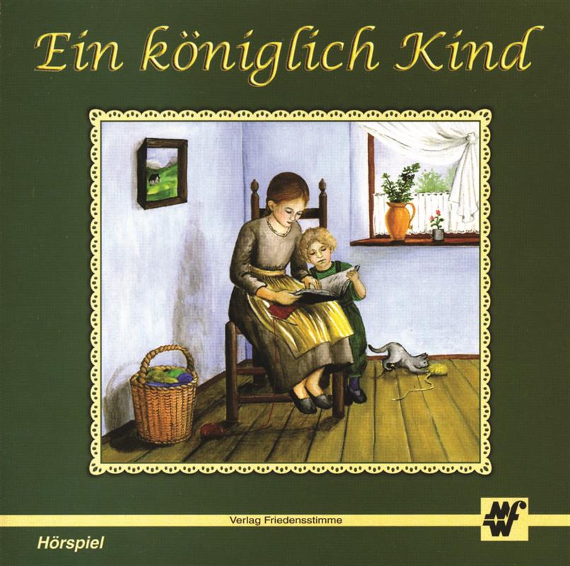 Ein königlich Kind / CD - Hörspiel