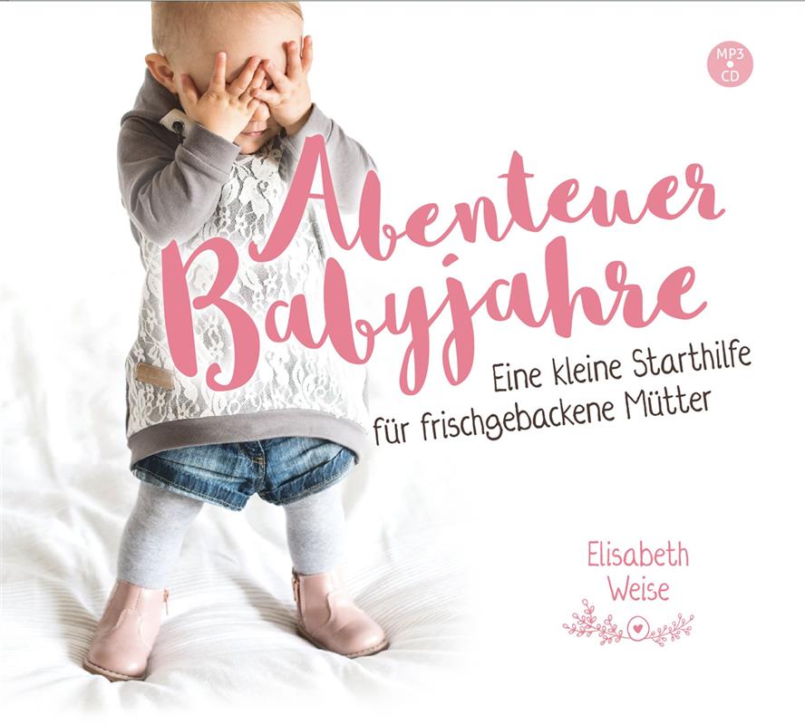 Abenteuer Babyjahre / MP3 Hörbuch