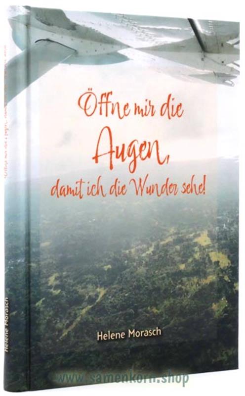 Öffne mir die Augen, damit ich die Wunder sehe! / Buch