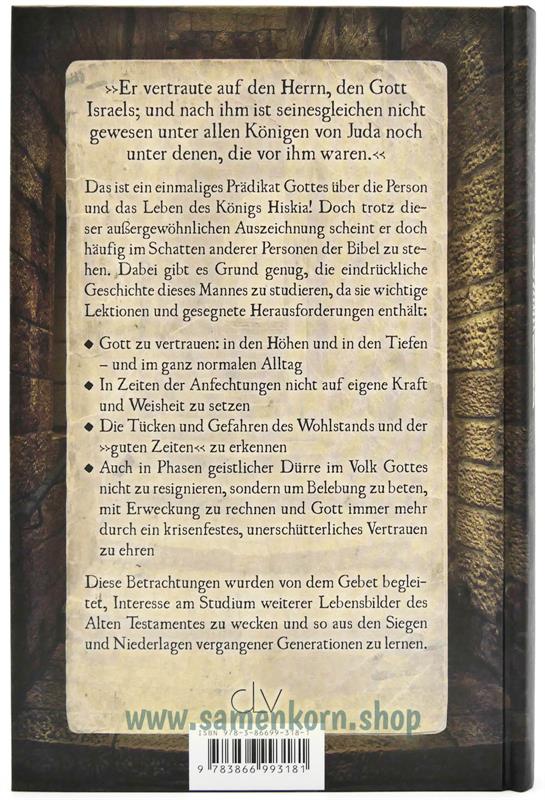 Hiskia, der Mann, der Gott vertraute / Buch