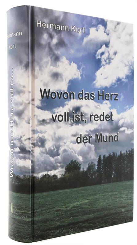 Wovon das Herz... / Unter der Hand... / Mein Los / 3 Lebensberichte