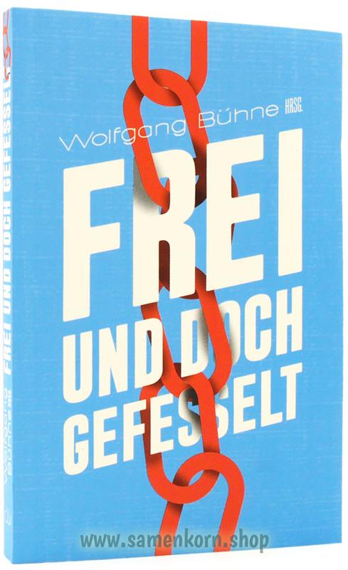 Frei und doch gefesselt / Buch