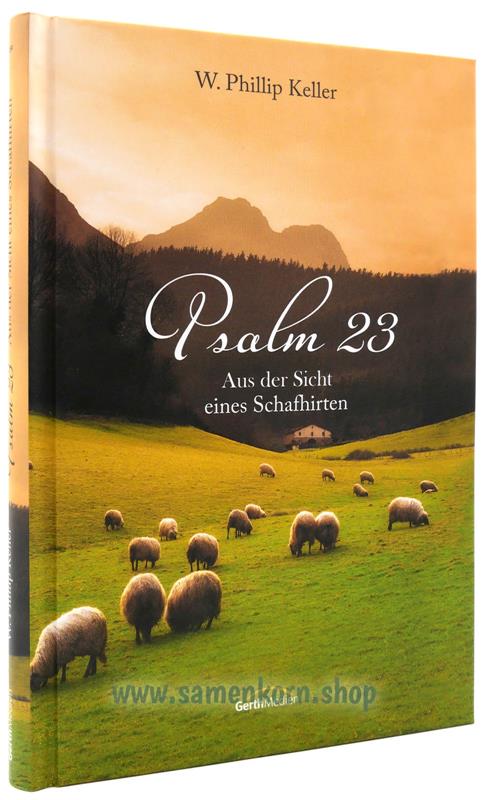 Psalm 23 / Aus der Sicht eines Schafhirten / Buch