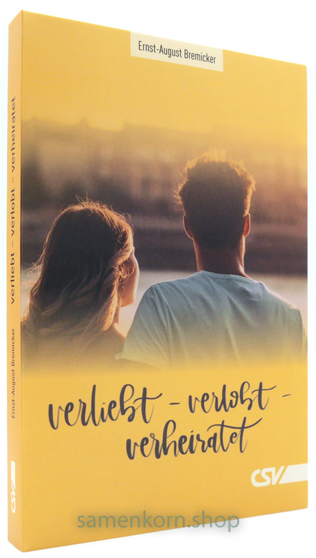 Verliebt - verlobt - verheiratet / Buch