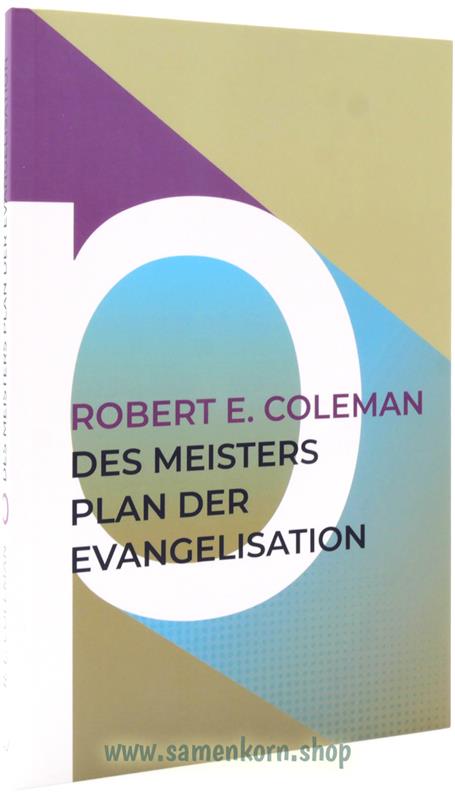 Des Meisters Plan der Evangelisation/ Buch