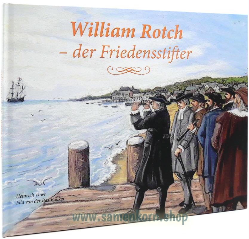 William Rotch - der Friedensstifter / Buch