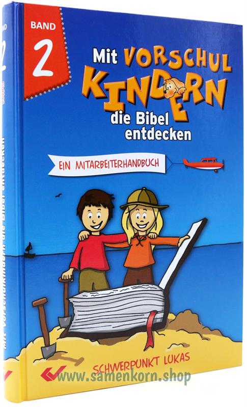 Mit Vorschulkindern die Bibel entdecken, Band 2 / Buch