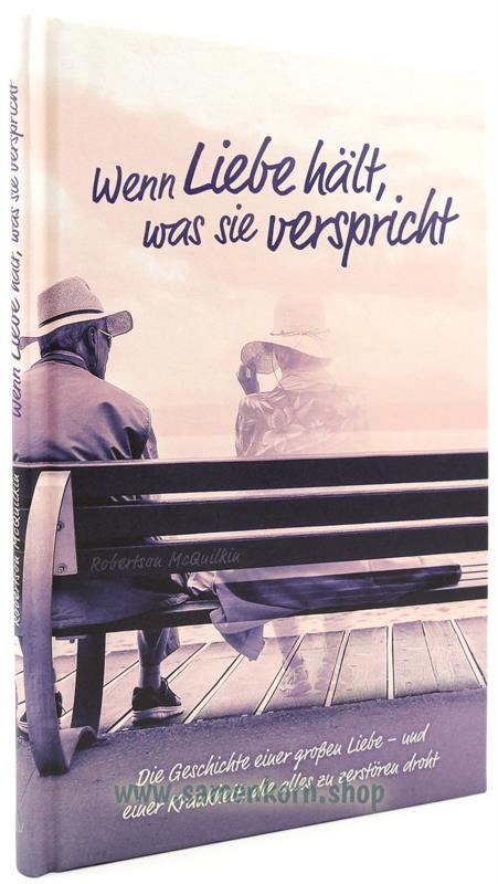 Wenn Liebe hält, was sie verspricht / Buch