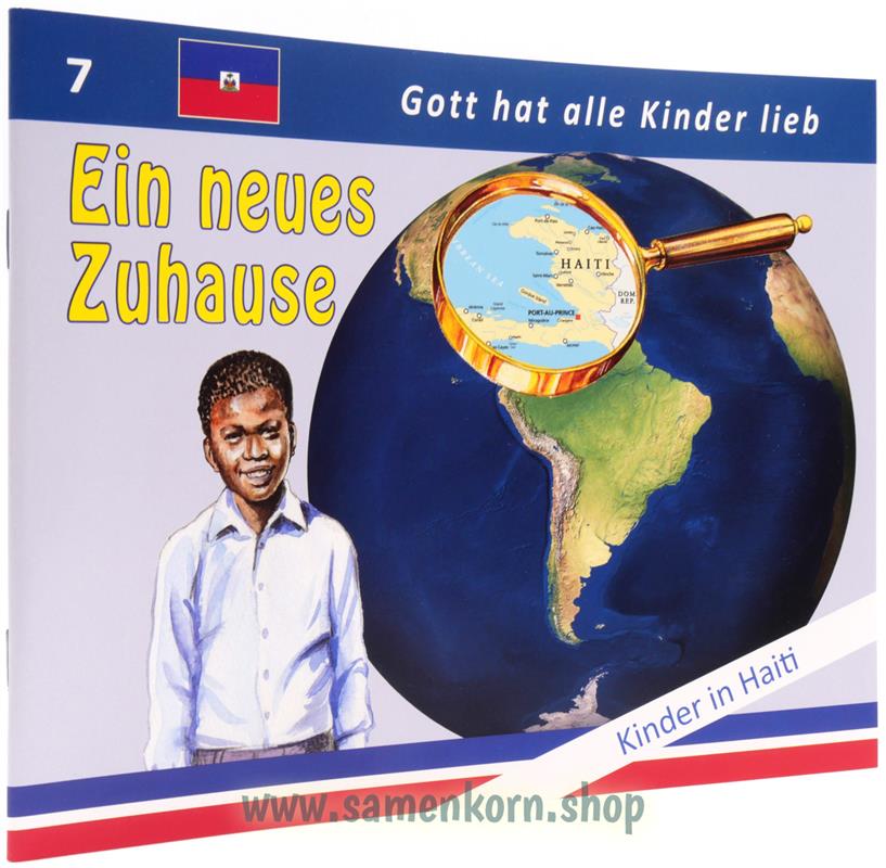 Ein neues Zuhause - Kinder in Haiti / Heft