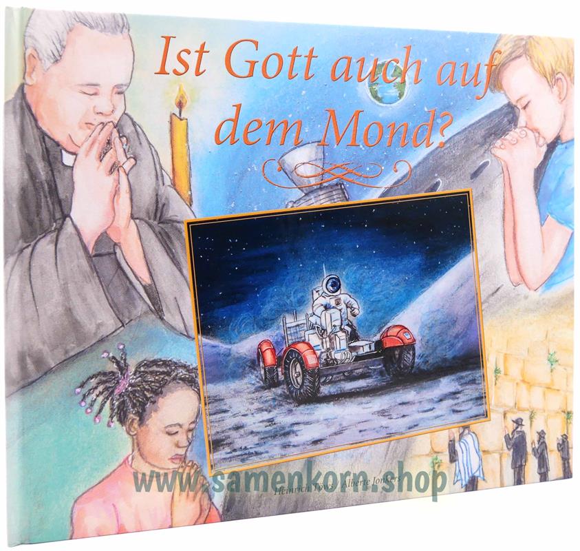 Ist Gott auch auf dem Mond? / Buch