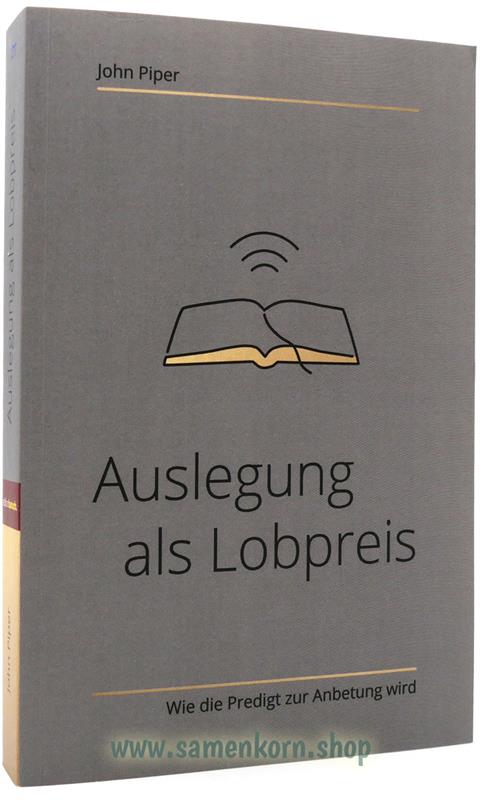 Auslegung als Lobpreis / Buch