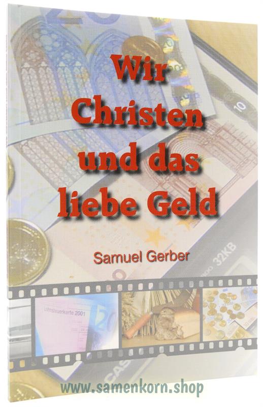 Wir Christen und das liebe Geld / Buch