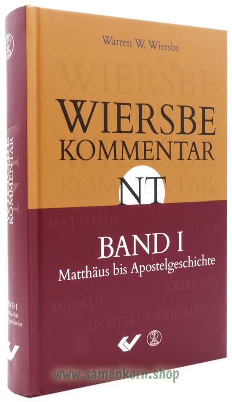 Wiersbe Kommentar zum Neuen Testament, Band 1 / Buch