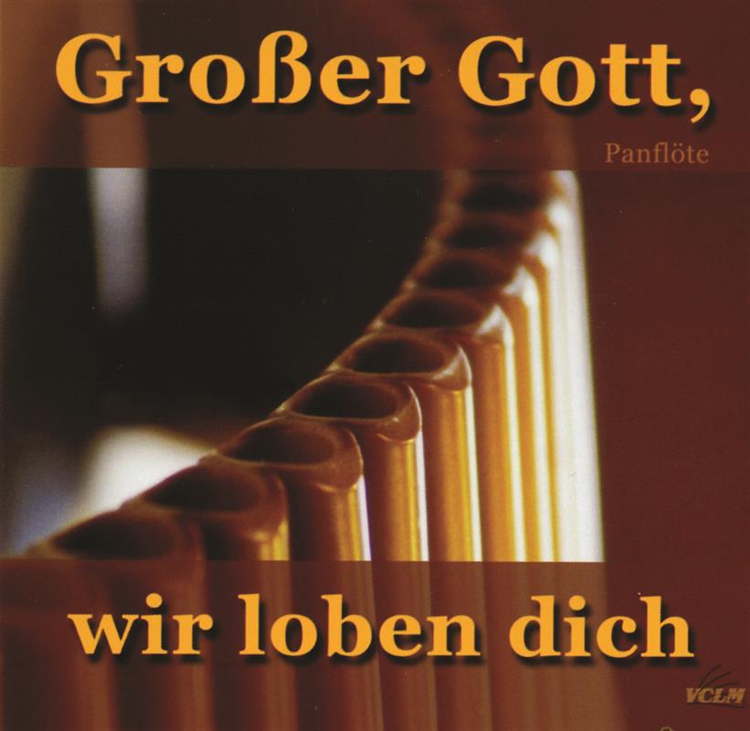 Großer Gott, wir loben dich CD Instrumental