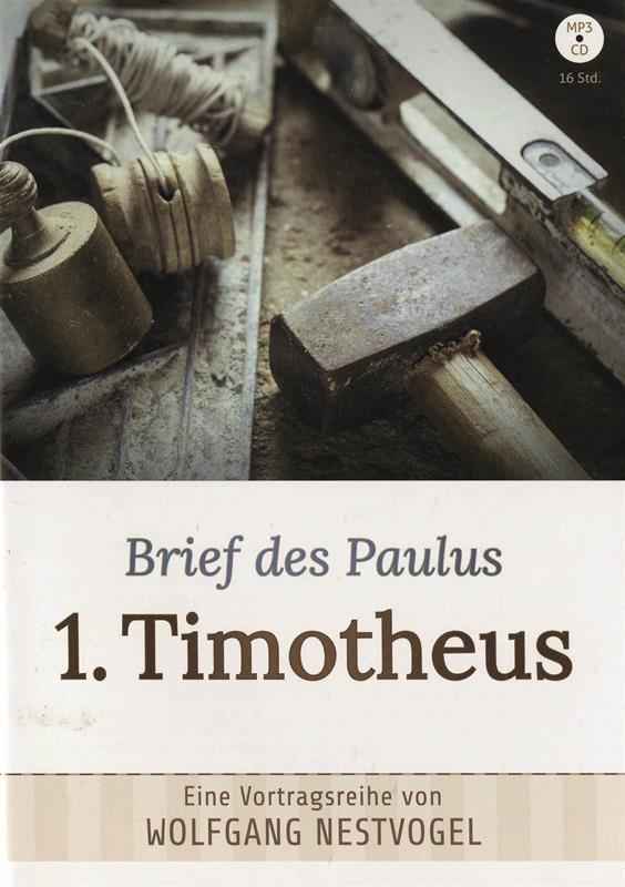 Brief des Paulus 1. Timotheus / MP3-CD