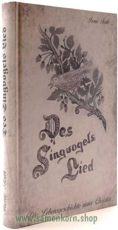 Des Singvogels Lied / Buch