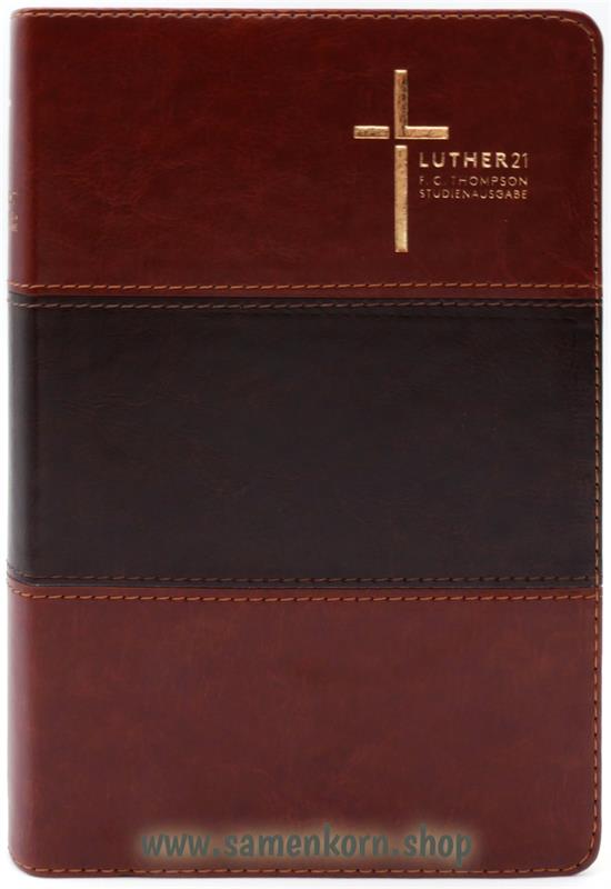 Luther21 F. C. Thompson Studienausgabe, braun/dunkelbraun, GS, GR / Buch