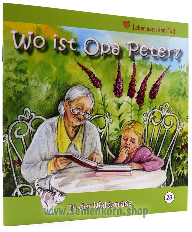 Wo ist Opa Peter? / Heft 28