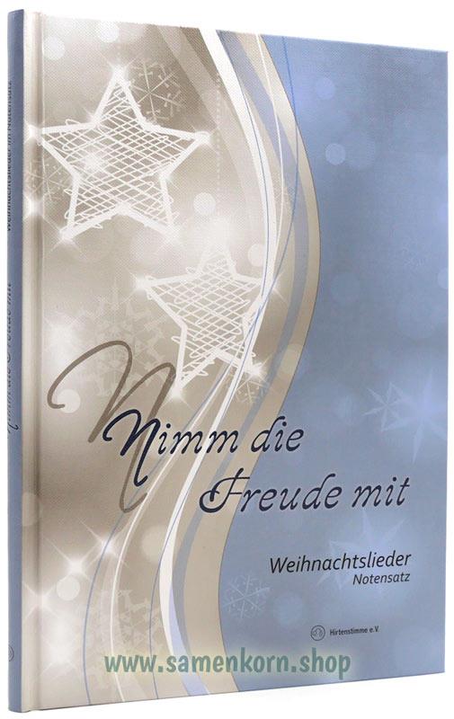 Nimm die Freude mit / Liederbuch ( Noten)