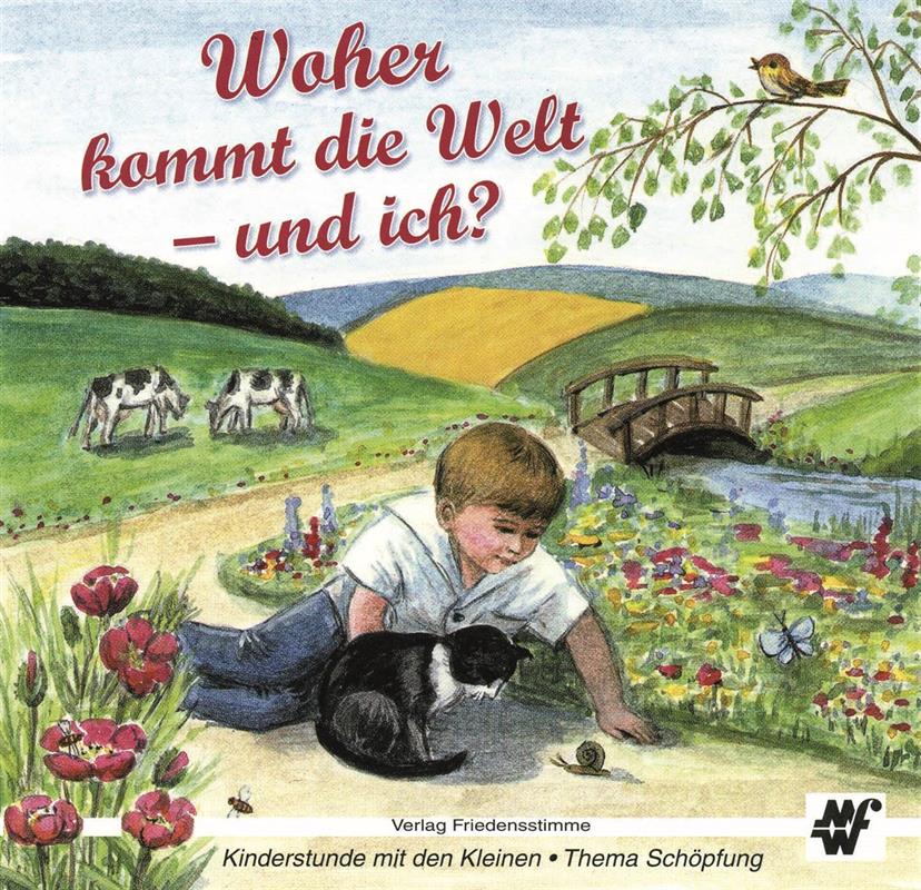 Woher kommt die Welt und ich? / Kinderstunde / CD - Hörspiel