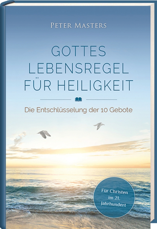 Gottes Lebensregel für Heiligkeit