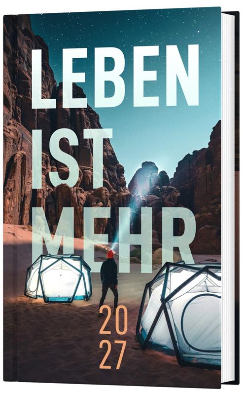 Leben ist mehr 2027 / Impulse für jeden Tag / Hardcover