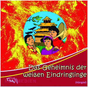 Das Geheimnis der weißen Eindringlinge / CD- Hörspiel