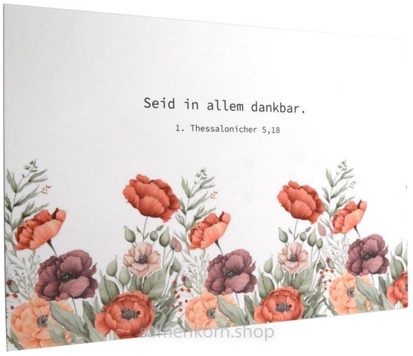 Postkarte "Seid in allem dankbar" 1.Thes. 5,18