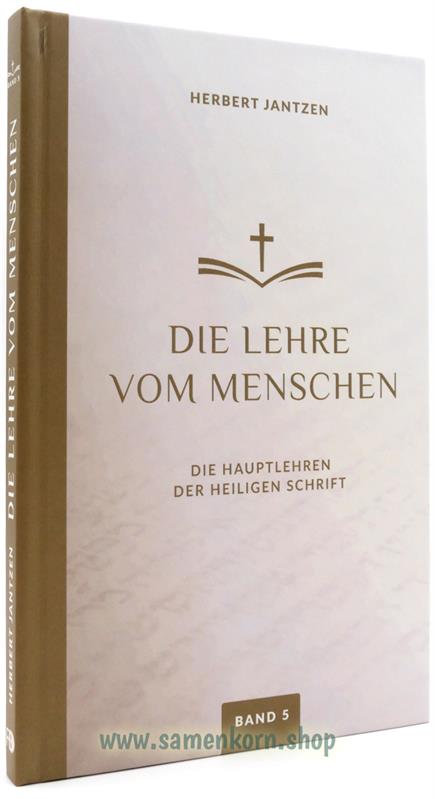 Die Lehre vom Menschen - Bd. 5 / Buch