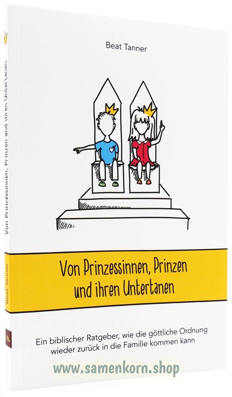 Von Prinzessinnen, Prinzen und ihren Untertanen / Buch