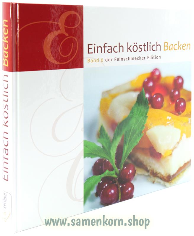 Einfach köstlich Backen, Band 6 / Buch