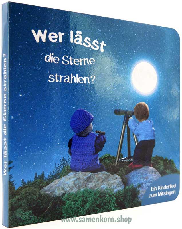 Wer lässt die Sternlein strahlen / Pappebuch