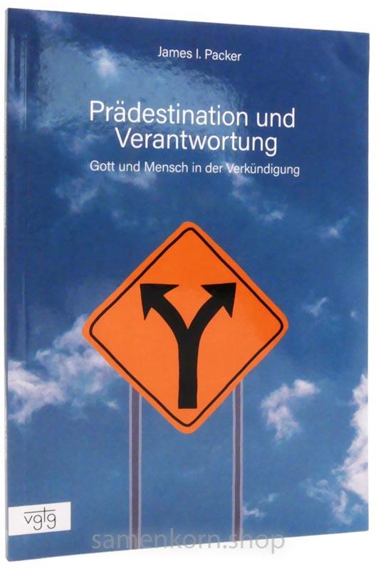 Prädestination und Verantwortung / Buch