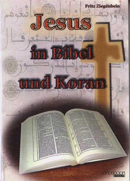 Jesus in Bibel und Koran / Buch