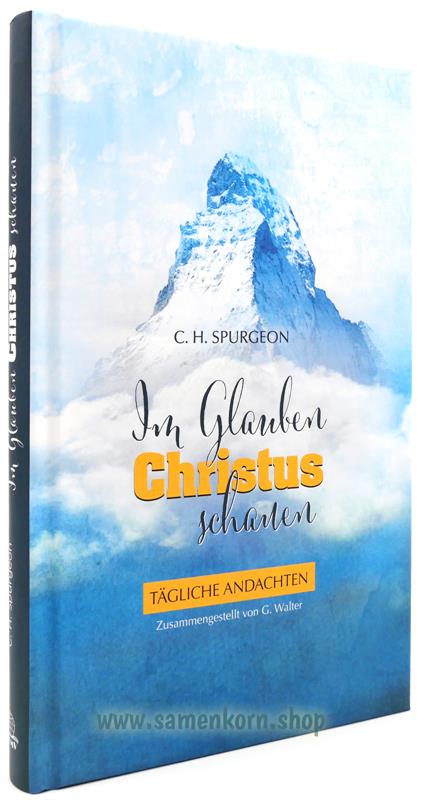 Im Glauben Christus schauen / Buch - Spurgeon, Andachtsbuch