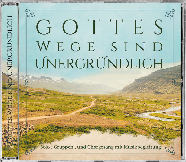 Gottes Wege sind unergründlich / CD