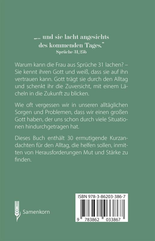 Dennoch ... lacht sie angesichts des kommenden Tages / Buch