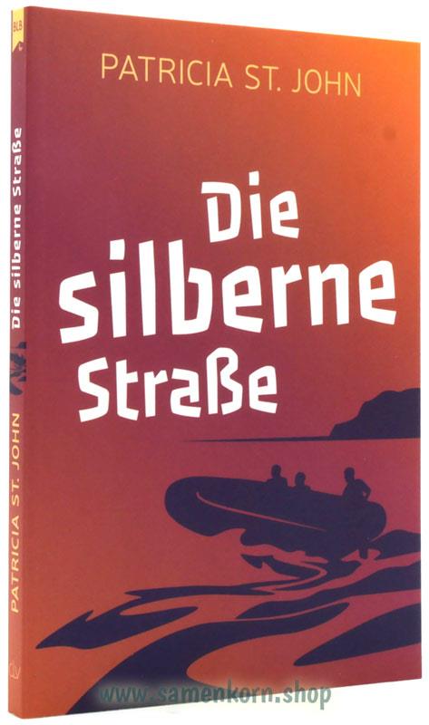 Die silberne Straße / Buch