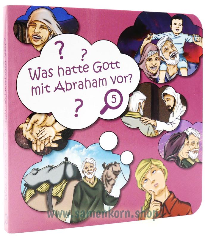 Was hatte Gott mit Abraham vor? / Pappebuch