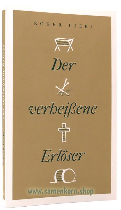 Der verheißene Erlöser / Buch