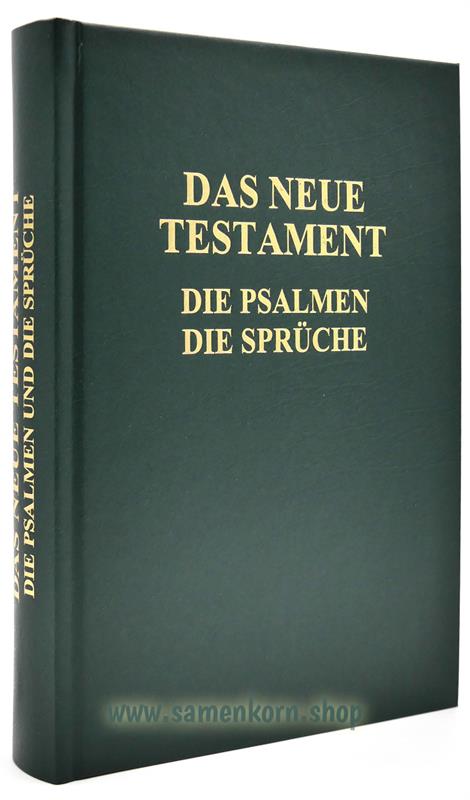 Das Neue Testament mit Psalmen und Sprüchen/ Buch