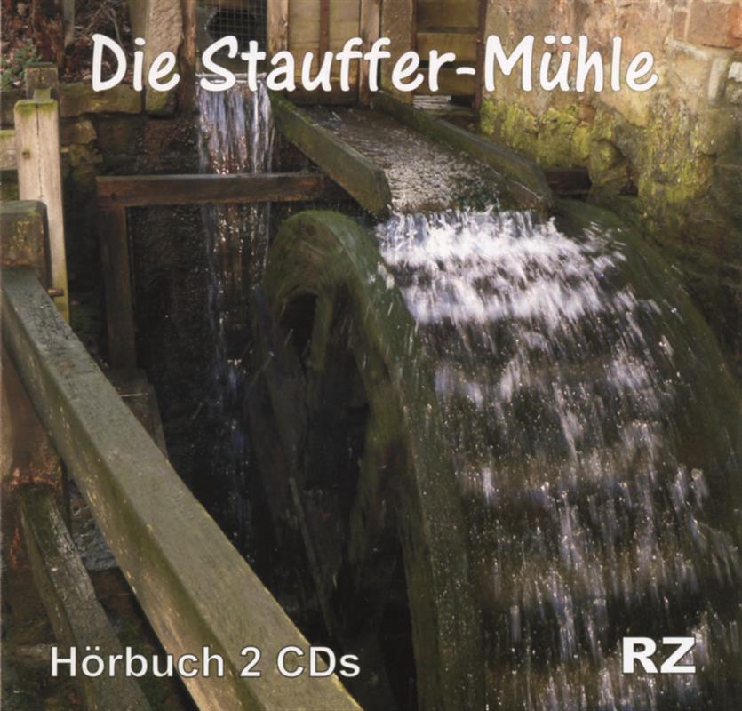 Die Stauffer-Mühle / 2CDs- Hörbuch