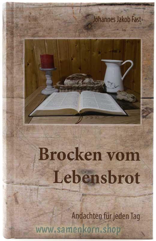 Brocken vom Lebensbrot / Andachtsbuch