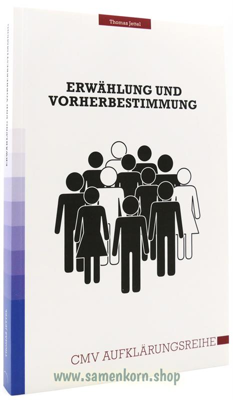 Erwählung und Vorherbestimmung / Buch