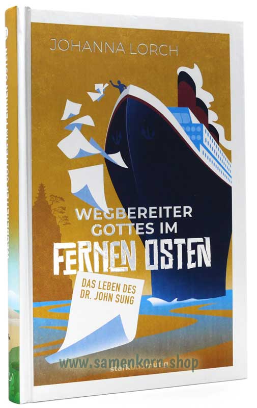 Wegbereiter Gottes im Fernen Osten / Buch