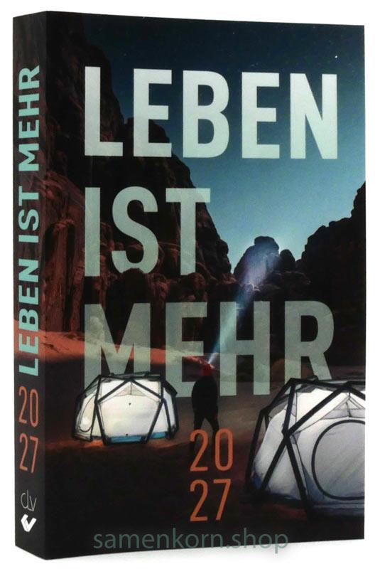Leben ist mehr 2027 / Impulse für jeden Tag / Paperback