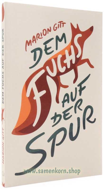 Dem Fuchs auf der Spur / Buch